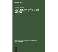 Rudolf Tschudi Der Islam Und Der Krieg (Copertina rigida)