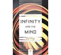 Rudolf V Rucker – Infinity and the Mind: The Science and Philosophy of the Infinite – Tascabile
