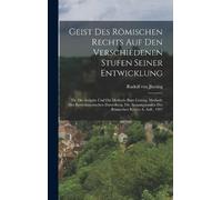 Rudolf Von Jher Geist Des Römischen Rechts Auf Den Verschiede (Copertina rigida)