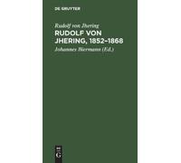 Rudolf Von Jhering Rudolf Von Jhering, 1852-1868 (Copertina rigida)