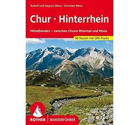 Rudolf Weiss Si Chur - Hinterrhein: Mittelbünden - zwischen Churer R (Tascabile)