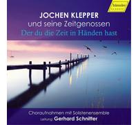 Rudolf Zöbeley Jochen Klepper Un Seine Zeitgenossen: Der Du Die Zeit in Hän (CD)