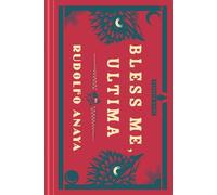 Rudolfo Anaya Bless Me, Ultima (Copertina rigida)