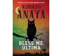 Rudolfo Anaya Bless Me, Ultima (Tascabile)