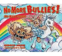 Rudolfo Anaya No More Bullies / No Mas Bullies (Copertina rigida)