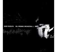 Go: Organic Orchestra: 1 - Adam Rudolph (Audio cd)