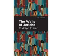 Rudolph Fisher The Walls of Jericho (Tascabile) Mint Editions (Black Narratives)