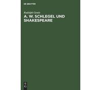 Rudolph Genée A. W. Schlegel Und Shakespeare (Copertina rigida)