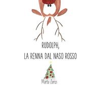 Rudolph, la renna dal naso rosso