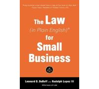 The Law (in Plain English) for Small Business (Sixth Edition)