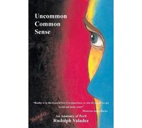 Rudolph Valadez Uncommon Common Sense (Tascabile)
