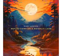 Rudy Adrian Reflections On A Moonlit Lake (CD) Album