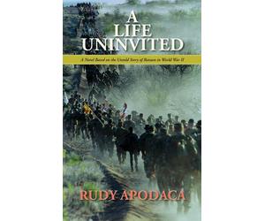 Rudy Apodaca A Life Uninvited (Copertina rigida)