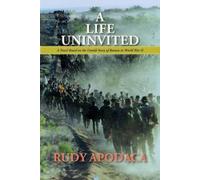 Rudy Apodaca A Life Uninvited (Tascabile)