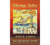 Rudy H Garcia Pat McGrath Avery Shrimp Tales (Tascabile)