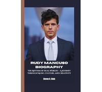 RUDY MANCUSO BIOGRAPHY: The Rhythm of Dual Worlds - A Journey Through Music, Culture, and Creativity