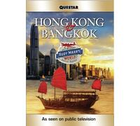 Rudy Maxa's World: Hong Kong and Bangkok