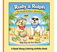 Rudy & Ralph: The Doodle Brother’s Adventures: A Day at the Beach