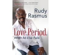 Rudy Rasmus Love. Period. (Tascabile)