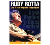 Rudy Rotta - Live at B&W Rhythm'n'Blues Festival (NTSC)