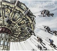 Rudy Rotta - Volo sul Mondo