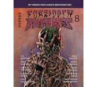 Rudy Rucker Brian Evenson Forbidden Futures 8 (Tascabile)