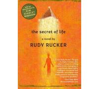 Rudy Rucker The Secret of Life (Tascabile)