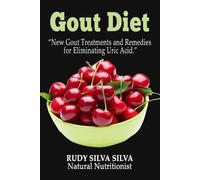 Rudy Silva Silva Gout Diet (Tascabile)