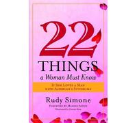 Rudy Simone 22 Things a Woman Must Know If She Loves a Man with Aspe (Tascabile)