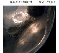 Rudy Smith Quartet Glass World (CD) Album