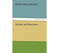 Rudyard Kipling Actions and Reactions (Tascabile)