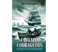 Rudyard Kipling Captains Courageous A Story (Tascabile)