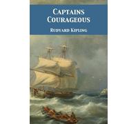 Captains Courageous by Rudyard Kipling