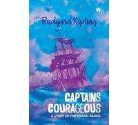Rudyard Kipling Captains Courageous (Tascabile)