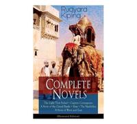 Rudyard Kipling Complete Novels of Rudyard Kipling (Tascabile)