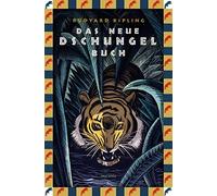 Rudyard Kipling Das neue Dschungelbuch: Der zweite Band von K (Copertina rigida)
