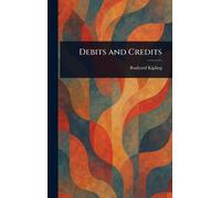 Rudyard Kipling Debits and Credits (Copertina rigida)