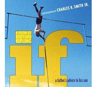 Rudyard Kipling If: A Father's Advice to His Son (Copertina rigida)