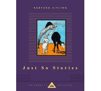 Rudyard Kipling Just So Stories (Copertina rigida)