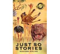 Rudyard Kipling Just So Stories (Deluxe Library Edition) (Copertina rigida)