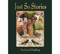 Rudyard Kipling Just So Stories - For Little Children (Tascabile)