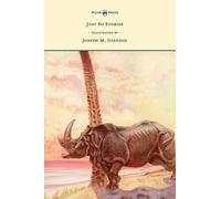 Rudyard Kipling Just So Stories - Illustrated by Joseph M. Gl (Copertina rigida)