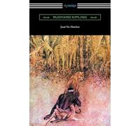 Rudyard Kipling Just So Stories (Illustrated by the Author) (Tascabile)