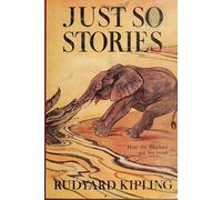 Rudyard Kipling Just So Stories -Illustrated (Tascabile)