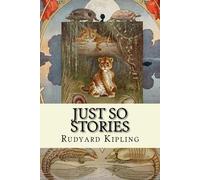 Rudyard Kipling Just So Stories (Tascabile)
