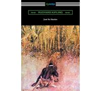 Rudyard Kipling Just So Stories (Tascabile)
