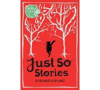Rudyard Kipling Just So Stories (Tascabile)