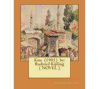 Rudyard Kipling Kim (1901) by (Tascabile)