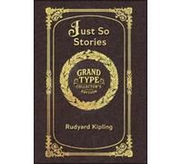 Rudyard Kipling Large Print - Just So Stories - Grand Type Co (Copertina rigida)