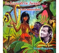Rudyard Kipling - Le Livre De La Jungle